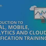 Introduction To Social Mobile Analytics And Cloud Certification Training Simplilearn
