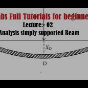 Etabs Full Tutorials For Beginners Analysis Simply Supported Beam In Etabs Lec 02