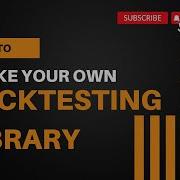 Build Your Own Backtesting Library In Python Step By Step Guide To Backtest Trading Strategies