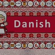 The Sound Of The Danish Language Numbers Greetings Words UDHR