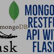 Using MongoDB With Flask Rest API