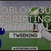 ROBLOX Lua GUI Scripting Tutorial 5 Tweening