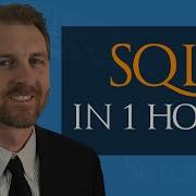 Learn SQL In 1 Hour SQL Basics For Beginners