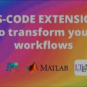 Transform VS Code Into A Scientific Workbench Top 5 Extensions For Python MATLAB LaTeX