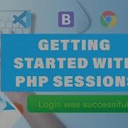 How To Start A Session In PHP PHP Tutorial Learn PHP Programming PHP For Beginners