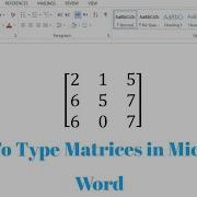 Как печатать матрицы в Microsoft Word Как заключить матрицу в квадратные скобки в Word