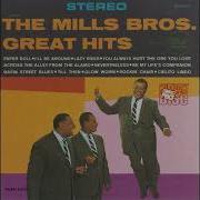 The Mills Brothers I Ll Be Around