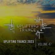 UPLIFTING TRANCE 2023 VOL 47 FULL SET