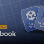 Серия обучающих материалов по Unity Gaming Services часть 3 вход через Facebook