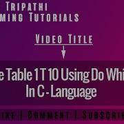 Print Table 1 To 10 Using Do While Loop Part 81