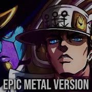 JJBA Jotaro Theme Epic Metal Version Feat Jolyne Theme