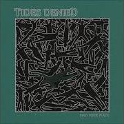 Tides Denied Find Your Place Full EP