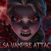 Vampire Elsa Attacks Anna Dark Frozen Horror Story