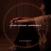 James Arthur Impossible Speed Up