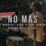 197 Drum Cam No Mas Live At For The Children 2023