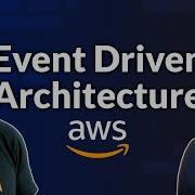 Event Driven Architecture On AWS Course For Beginners