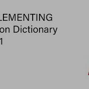 IMPLEMENTING Python Dictionary Part 1 Background Concepts Comparison To A List Use Cases