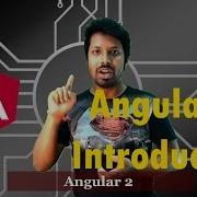 Angular Introduction What Is Angular 2