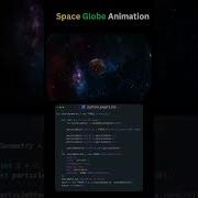 Space Globe Animation With Three Js Mind Blowing 3D Web Project Shorts Threejs Spaceanimation