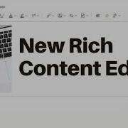 Guide To The New Rich Text Editor In Canvas