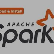 05 Getting Started With Apache Spark Download And Installation Guide Codersarts