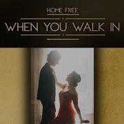 Home Free When You Walk In Official Music Video