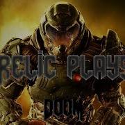 Relic Plays DOOM 6 66 Campaign