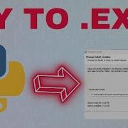 Python Code To Exe File How Make Python Code To Executable File