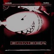 Hardtekk Bomber Super Slowed