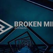 Architects Broken Mirror