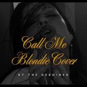 Kelsy Karter The Heroines Call Me Blondie Cover