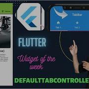 TabBar In Flutter And TabBarView DefaultTabController Widget Of The Week TabBar With TabView