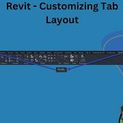 Revit Customizing Your Tab Layout UI