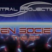 Astral Projection Open Society Original Mix