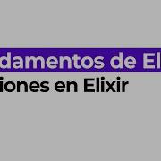 Introducción A Funciones En Elixir Aridad Módulos