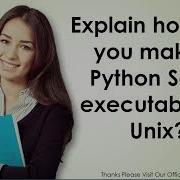 Explain How Can You Make A Python Script Executable On Unix