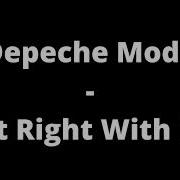 Depeche Mode Get Right With Me Lyrics