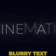 Cinematic Text Tutorial In After Effects Cinematic Blur Effect Text Animation