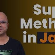 6 2 Java Tutorial Super Method