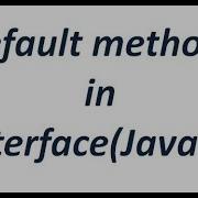 Default Methods In Interface Java 8