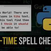 Real Time Spelling Checker In Python