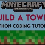 Minecraft Pi Build A Tower Using Python