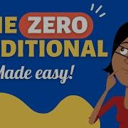 The Zero Conditional How To Write The Conditionals Free Lesson 2022
