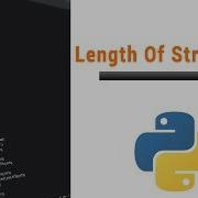Learn Python Programming 12 Length Of String