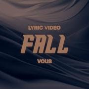 Fall Lyric Video VOUS Worship