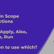 Kotlin Scope Functions Let Apply Also With Run 2021