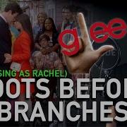 Roots Before Branches Finn Part Only Karaoke Glee Version
