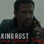 Breaking Rust Time Don T Stop Video Edit Multifandom Outlaw Country Music