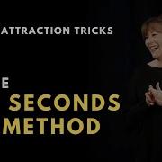 Abraham Hicks The 17 Seconds Method Of Pure Thought And Manifestation