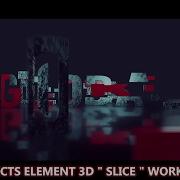 AFTER EFFECTS ELEMENT 3D SLICE WORK BY NPS3D